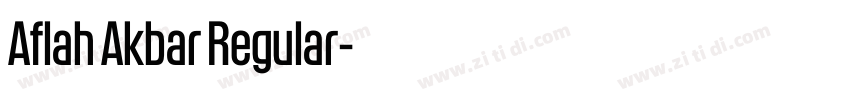 Aflah Akbar Regular字体转换 Aflah Akbar Regular字体转换